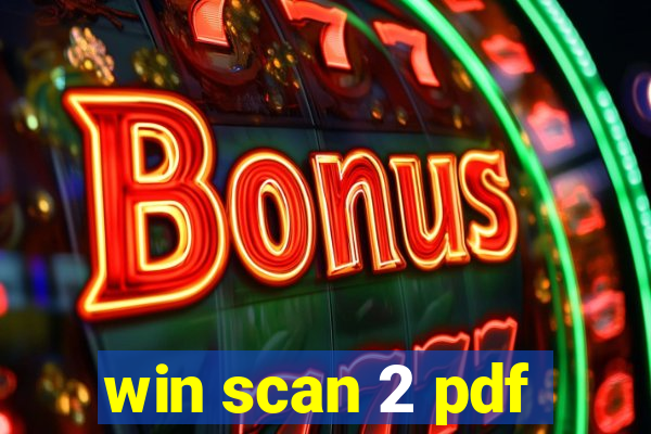 win scan 2 pdf